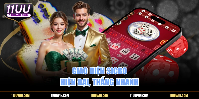 Giao diện Sicbo hiện đại, thắng nhanh