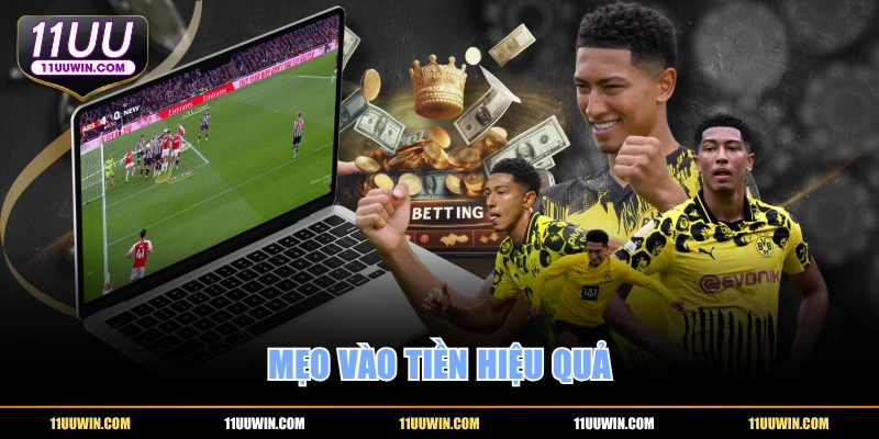 Mẹo vào tiền hiệu quả